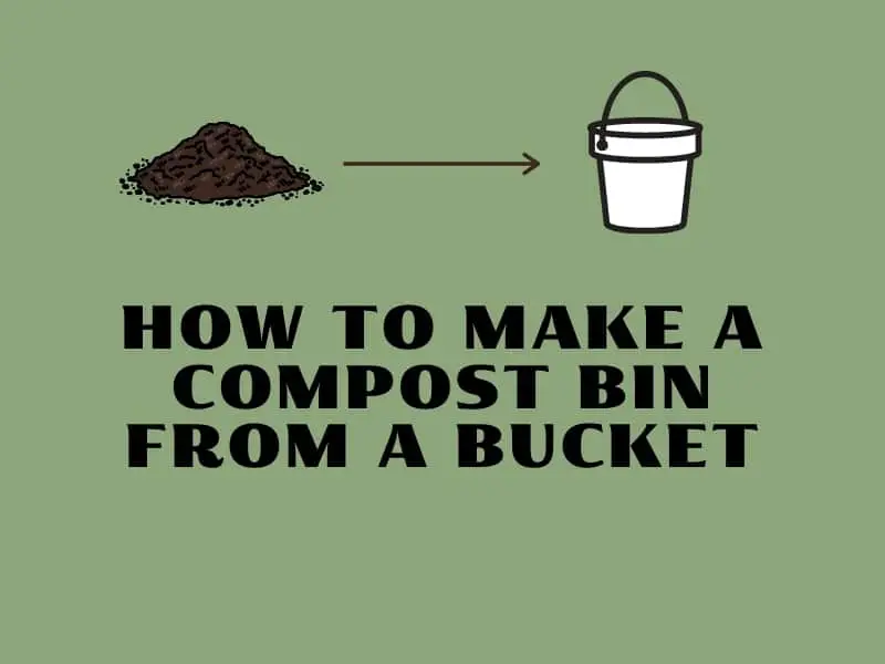 how to make a compost bin from a bucket